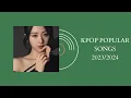 Download Lagu [PLAYLIST]KPOP POPULAR SONGS 2023/2024~(hype,workout,chill)