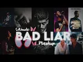 Lagu Bad Liar Mashup ❤️ (SAVoustic❣️) • Atif Aslam • Zayn Malik • Imagine Dragons ❤️