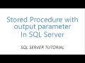 Stored Procedure with output parameter in SQL