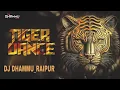 Download Lagu TIGER DANCE | TAPORY REMIX | DJ DHAMMU RAIPUR | GANA SUN NE KE LIYE SUBSCRIBE KARE
