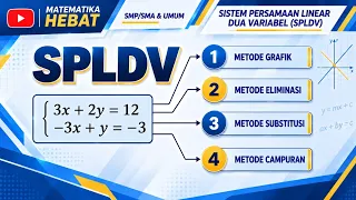 SPLDV || Metode Grafik Eliminasi Substitusi Dan Campuran