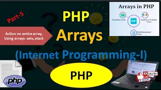 Arrays in PHP part5 Action on entire array Using Arrays in PHP