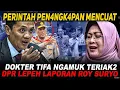 Download Lagu DOKTER TIFA NGAMUK, DPR “LEPEH” LAPORAN ROY SURYO CS DAN ADA PERINTAH PERINTAH PEN4NGK4PAN!