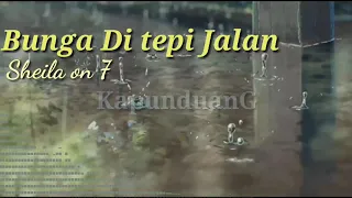 Download Sheila on 7 Bunga di tepi jalan | Lirik MP3