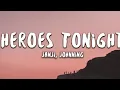 Download Lagu Janji - Heroes Tonight (Lyrics) 1Hour