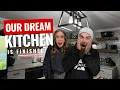 OUR DREAM KITCHEN IS FINISHED