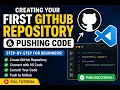 Creating Your First GitHub Repository and Pushing Code Using VS Code