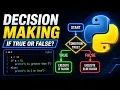Decision Making in Python Explained for Beginners Lecture 37 Talent Kaksha