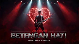 ada band setengah hati hard rock version ai reimagined by suno ai adaband setengahhati