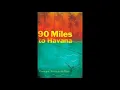 90 days to Havana book Chapters 26-40