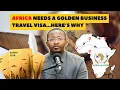Download Lagu AFRICA NEEDS A GOLDEN BUSINESS VISA ...HERE'S WHY?!