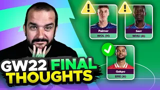 🚨 PALMER AND SARR ARE DOUBTS 🚨 | FPL GAMEWEEK 22 FINAL TEAM SELECTION THOUGHTS | 2024/25