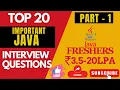 TOP 20 JAVA Interview Questions Freshers Most Important PART-1 Campus Hiring