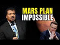 Lagu Why Elon Musk's Mars Plan is SCIENTIFICALLY Impossible | Neil deGrasse Tyson