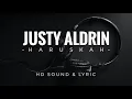 Download Lagu JUSTY ALDRIN - HARUSKAH (Lyrics + Sound HD)