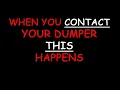 When You Contact Your Dumper - This Happens Podcast 597