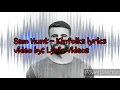 Sam Hunt - Kinfolks lyrics