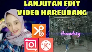 Download EDIT VIDEO HAREUDANG MUDAH DENGAN GREENSCREEN #hareudang #kinemaster #storyWA #Snapgram #editvideoWA MP3