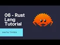 06 - Rust Lang Programming Tutorial for Beginners
