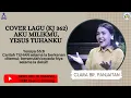 Download Lagu COVER LAGU (KJ 362) AKU MILIKMU, YESUS TUHANKU || CLARA BR. PANJAITAN