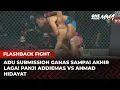 DUEL SENGIT! Panji Addiemas VS Ahmad Hidayat | Flashback Full Fight One Pride MMA