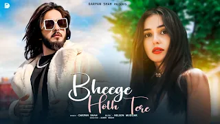 Bheege Hoth Tere | Saanse Aanch Teri | Aankhein Keh Rahi | Darpan Shah