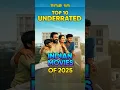 Download Lagu Top 10 Underrated Indian Movies Of 2025 No One Talked About It 🔥🤯 #shorts