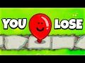 If Bloons appear on screen we lose BTD 6
