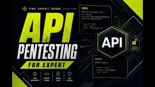 API PENTESTING FOR EXPERT