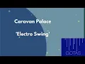 CARAVAN PALACE - Mirrors