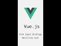 Multiline text Form Input Bindings Vue js Frontend