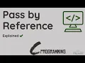 Pass by Address in C Pass by Reference vs Pass by Value C Programming