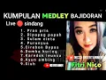 Download Lagu Lagu MEDLEY BAJIDORAN //🔴live FITRI nico entertainment