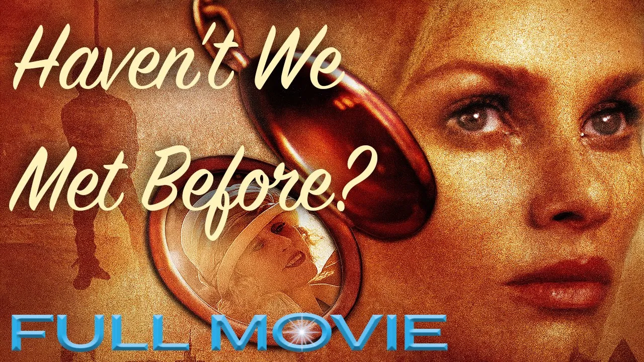 Haven't We Met Before? (2002) | Full Movie | Mary Higgins Clark | Nicollette Sheridan