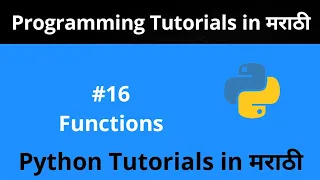 Python Tutorial - Functions Python Programming Tutorial for Beginners in Marathi