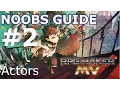 RPG Maker Noobs Guide to Glory - Database Actors