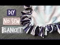 DIY NO SEW BLANKET HOW TO MAKE A FAST BABY BLANKET
