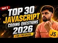 Top 30 JavaScript Interview Questions and Answers 2026 For Freshers Part 1