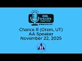 Chance R Orem UT - AA Speaker