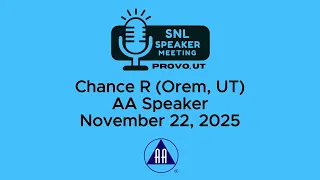 Chance R Orem UT - AA Speaker