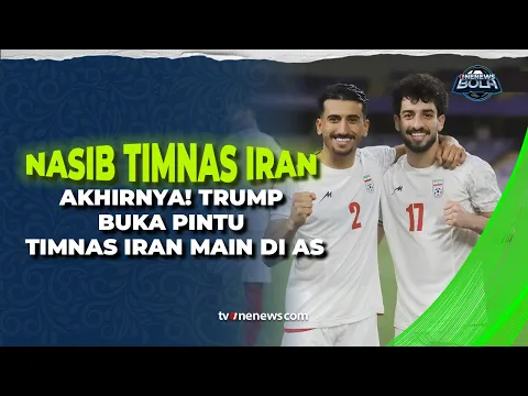 Kontroversi Mereda, Trump Restui Iran Berlaga di Piala Dunia 2026