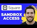 How To Access Square Developer Sandbox Dashboard 2026 Guide