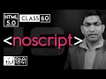 Noscript tag - html 5 tutorial in hindi