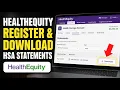 How to register with HealthEquity for HSA statement downloads - Detailed Guide