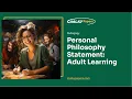 Personal Philosophy Statement Adult Learning - Essay Example