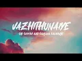 Vazhithunaiye - Sid Sriram and Sanjana Kalmanje