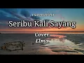 Download Lagu (Salem Iklim )Seribu kali sayang cover Elma ll Lirix