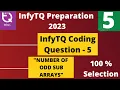 InfyTQ Coding Questions NUMBER OF ODD SUB ARRAYS InfyTQ Previous Year Question