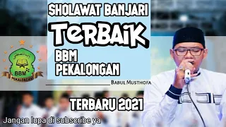 Download Sholawat banjari  terbaik Babul Musthofa Pekalongan 2021 MP3