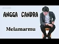Download Lagu Melamarmu - Badai (Cover By Angga Candra) ZonalirikID